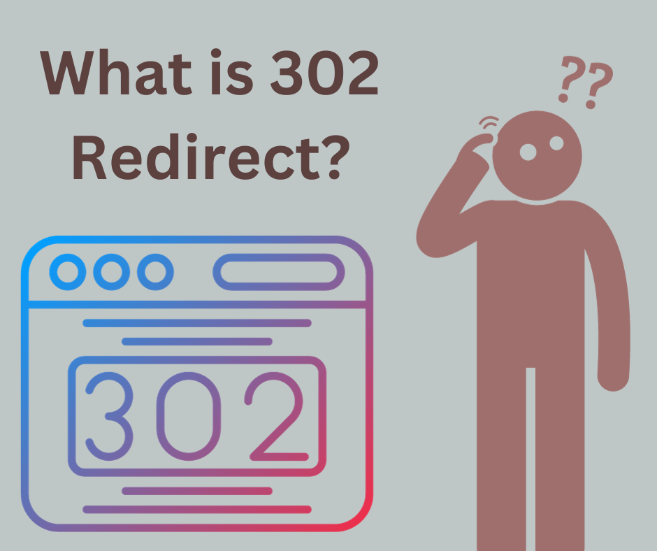 What is 302 Redirect 