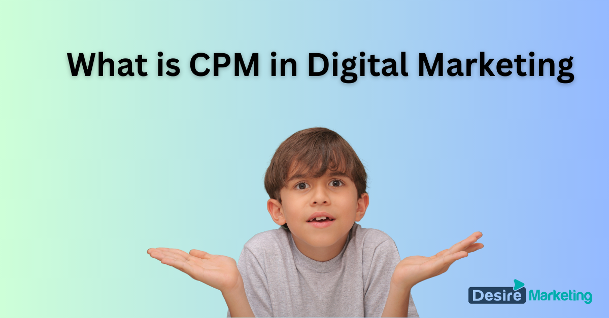 What is CPM in Digital Marketing