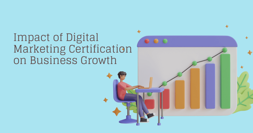 Impact of Digital Marketing Certification on Business Growth